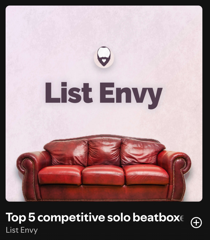 Top 5 competitive beatboxers | Tani joins the List Envy Podcast